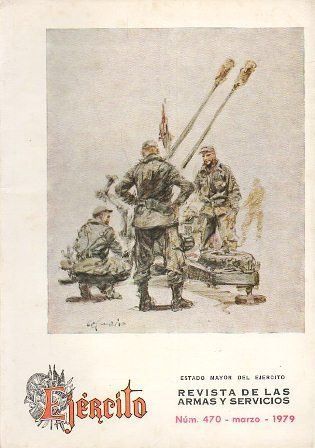 EJERCITO - REVISTA DE LAS ARMAS Y SERVICIOS  Nº 470 MARZO 1979