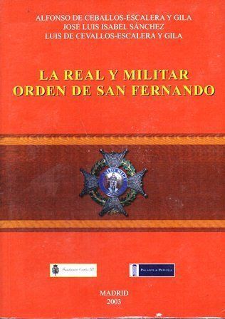 LA REAL Y MILITAR ORDEN DE SAN FERNANDO