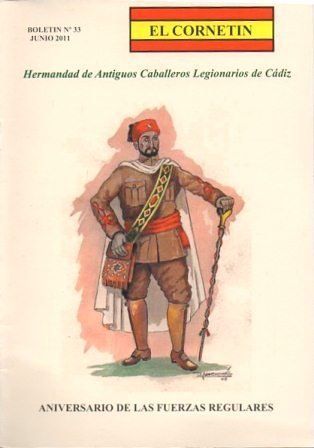 EL CORNETIN BOLETIN Nº 33, JUNIO 2011 HDAD. ANTIGUOS CABALLEROS LEGIONARIOS DE CADIZ