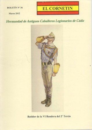 EL CORNETIN BOLETIN Nº 36, MARZO 2012 HDAD. ANTIGUOS CABALLEROS LEGIONARIOS DE CADIZ