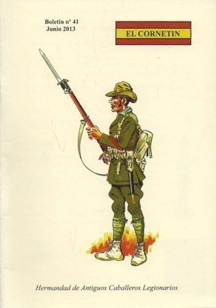 EL CORNETIN BOLETIN Nº 41, JUNIO 2013 HDAD. ANTIGUOS CABALLEROS LEGIONARIOS DE CADIZ