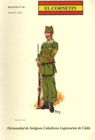 EL CORNETIN BOLETIN Nº 44, MARZO 2014 HDAD. ANTIGUOS CABALLEROS LEGIONARIOS DE CADIZ