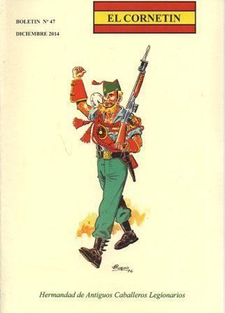 EL CORNETIN BOLETIN Nº 47, DICIEMBRE 2014 HDAD. ANTIGUOS CABALLEROS LEGIONARIOS DE CADIZ