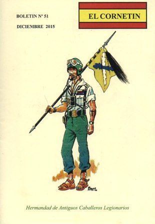 EL CORNETIN BOLETIN Nº 51, DICIEMBRE 2015 HDAD. ANTIGUOS CABALLEROS LEGIONARIOS DE CADIZ