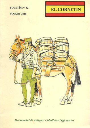 EL CORNETIN BOLETIN Nº 52, MARZO 2016 HDAD. ANTIGUOS CABALLEROS LEGIONARIOS DE CADIZ