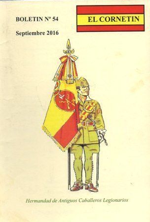 EL CORNETIN BOLETIN Nº 54, SEPTIEMBRE 2016 HDAD. ANTIGUOS CABALLEROS LEGIONARIOS DE CADIZ