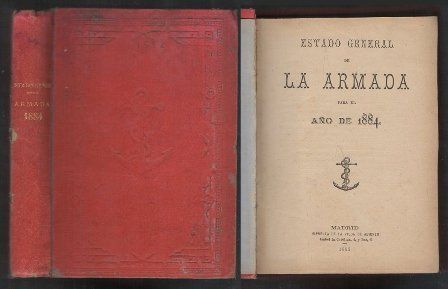 ESTADO GENERAL DE LA ARMADA PARA EL AÑO DE 1884. MINISTERIO DE MARINA
