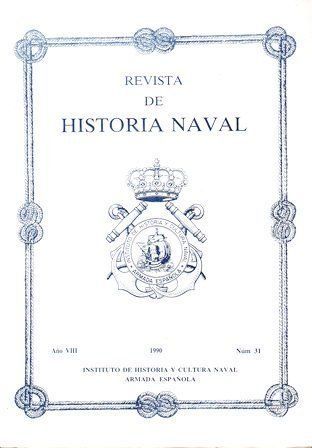 REVISTA DE HISTORIA NAVAL. AÑO VIII 1990 Nº 31