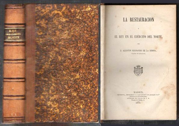 LA RESTAURACION Y EL REY EN EL EJERCITO DEL NORTE