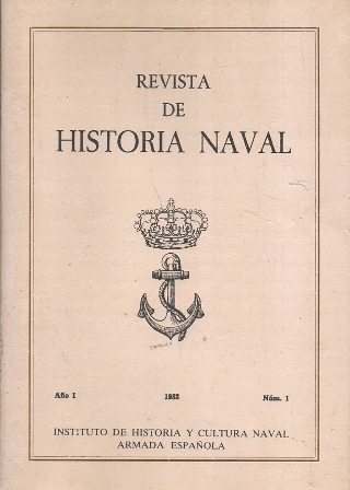 REVISTA DE HISTORIA NAVAL. AÑO I 1983 Nº 1