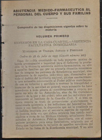 ASISTENCIA MEDICO-FARMACEUTICA AL PERSONAL DEL CUERPO Y SUS FAMILIAS
