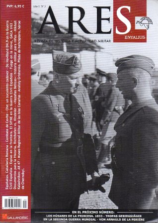 ARES AÑO I Nº 5 AÑO 2007 REVISTA DE HISTORIA Y ACTUALIDAD MILITAR