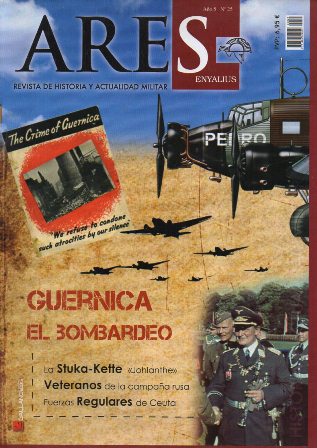 ARES AÑO 5 Nº25 AÑO 2007 REVISTA DE HISTORIA Y ACTUALIDAD MILITAR