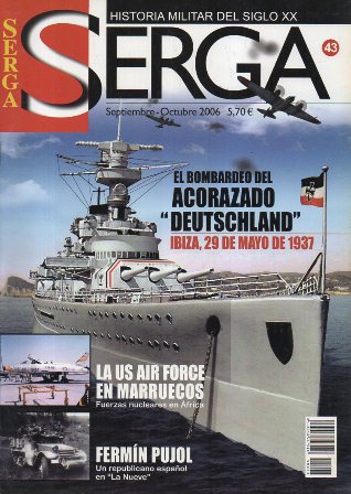 REVISTA SERGA Nº43.  EL BOMBARDEO DEL ACORAZADO DEUTSCHLAND. FERMIN PUJOL