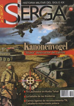 REVISTA SERGA Nº79. KANONENVOGEL. "STUKA" DESTRUCTOR DE CARROS