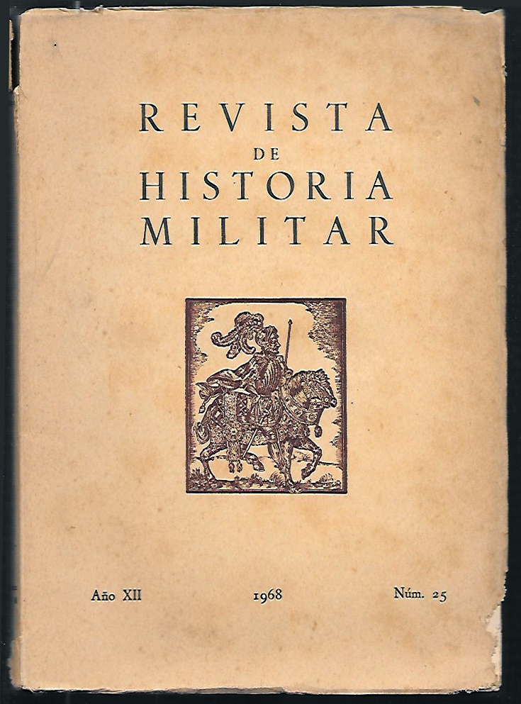 REVISTA DE HISTORIA MILITAR AÑO XII 1968 NÚM. 25