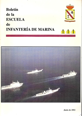 BOLETIN DE LA ESCUELA DE INFANTERIA DE MARINA JUNIO DE 2002 Nº 34