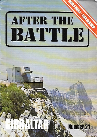 AFTER THE BATTLE - WORLD WAR II - THEN AND NOW GIBRALTAR Nº 21