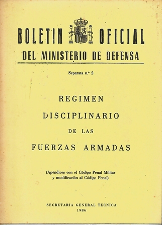 BOLETIN OFICIAL DEL MINISTERIO DE DEFENSA REGIMEN DISCIPLINARIO DE LAS FUERZAS ARMADAS