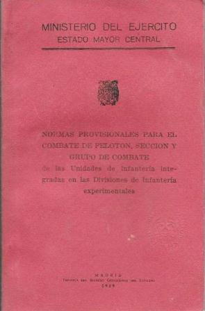 NORMAS PROVISIONALES PARA EL COMBATE DEL PELOTON, SECCION Y GRUPO DE COMBATE
