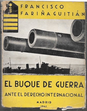 EL BUQUE DE GUERRA ANTE EL DERECHO INTERNACIONAL