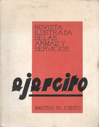EJERCITO - REVISTA ILUSTRADA DE LAS ARMAS Y SERVICIOS Nº 13 FEBRERO 1941
