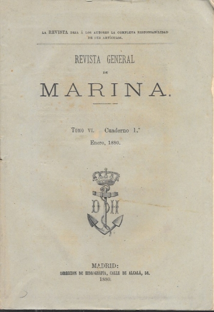 REVISTA GENERAL DE MARINA TOMO VI CUADERNO 1º ENERO 1880