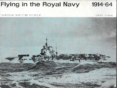 FLYING IN THE ROYAL NAVY 1914-1964 (NATIONAL MARITIME MUSEUM)