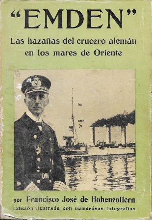 EMDEM LAS HAZAÑAS DEL CRUCERO ALEMAN EN LOS MARES DE ORIENTE