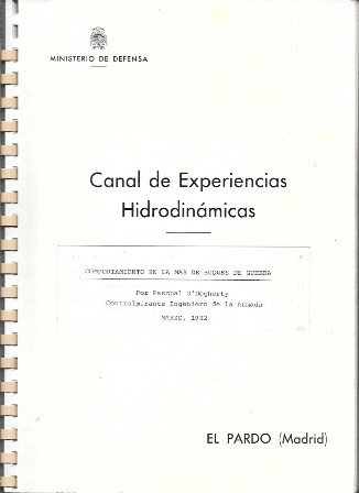CANAL DE EXPERIENCIAS HIDRODINAMICAS - COMPORTAMIENTO EN LA MAR DE BUQUES DE GUERRA