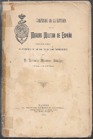 COMPENDIO DE LA HISTORIA DE LA MARINA MILITAR ESPAÑOLA