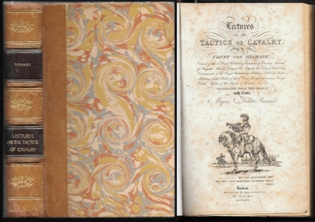 LECTURES OF THE TACTICS OF CAVALRY AND ELEMENTS OF MANCEUBRE FOR A CAVALRY REGIMENT