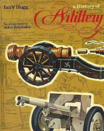 A HISTORY OF ARTILLERY