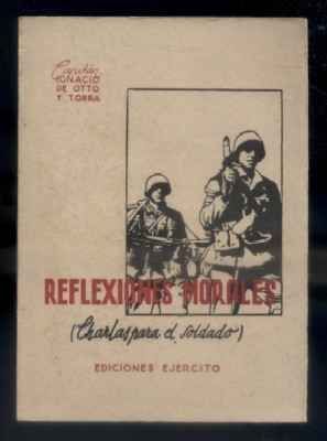 REFLEXIONES MORALES. CHARLAS PARA EL SOLDADO.