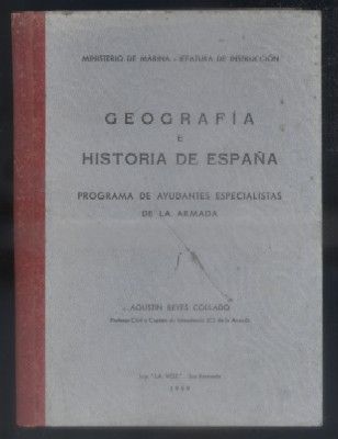 GEOGRAFIA E HISTORIA DE ESPAÑA. PROGRAMA DE AYUDANTES ESPECIALISTAS DE LA ARMADA.