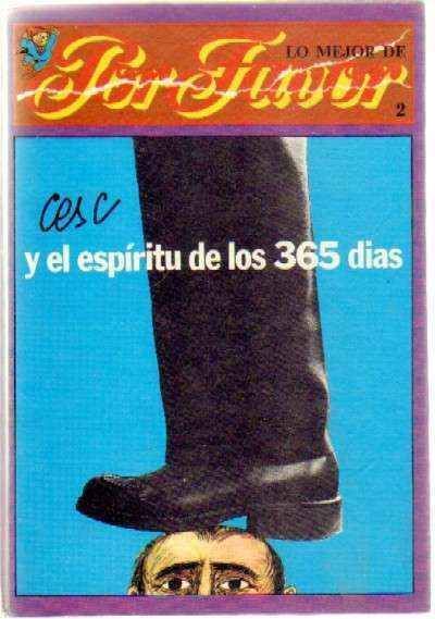 LO MEJOR DE POR FAVOR. CESC Y EL ESPIRITU DE LOS 365 DIAS