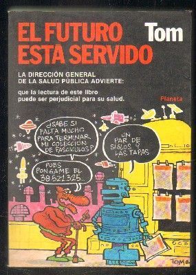 EL FUTURO ESTÁ SERVIDO