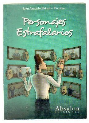 PERSONAJES ESTRAFALARIOS.