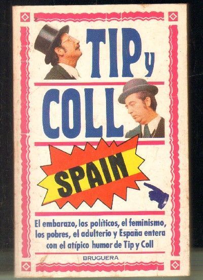 TIP Y COLL. SPAIN.