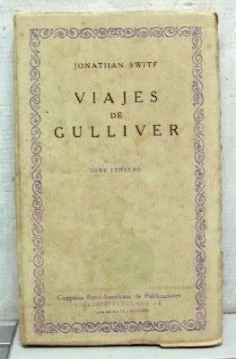 VIAJES DE GULLIVER. LAS CIEN MEJORES OBRAS DE LA LITERATURA UNIVERSAL -VOL.13.