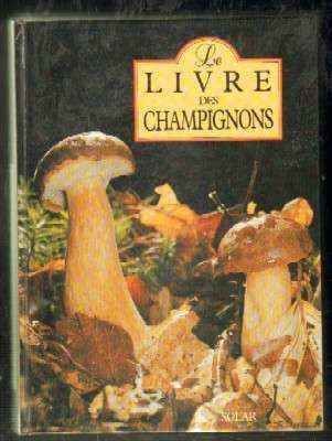 LE LIVRE DES CHAMPIGNONS