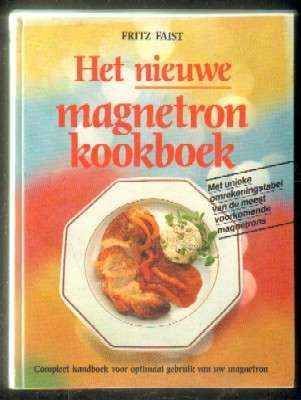 HET NIEUWE. MAGNETRON KOOKBOCK