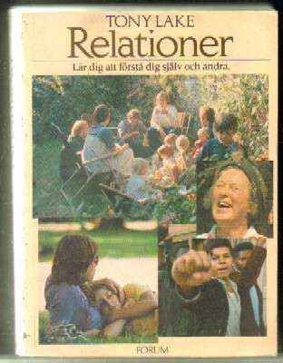 RELATIONER. LAR DIG ATT FORSTA DIG SJALV OCH ANDRA