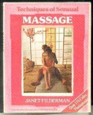 TECHNIQUES OF SENSUAL MASSAGE