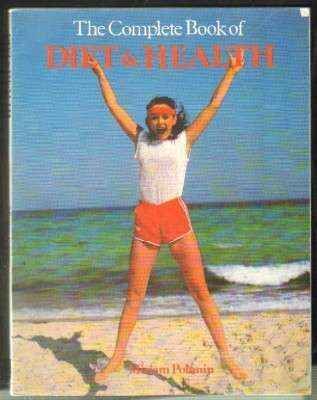 THE COMPLETE BOOK OF DIET & HEALTH