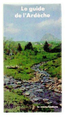 LE GUIDE DE L'ARDECHE.