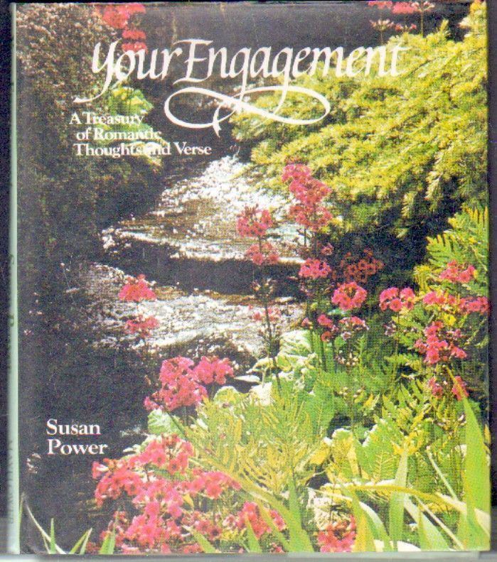 YOUR ENGAGEMENT. A TREASURY OF ROMANTIC THOUGHTS AND VERSE.