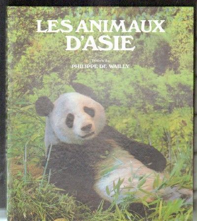 LES ANIMAUX D´ASIE.