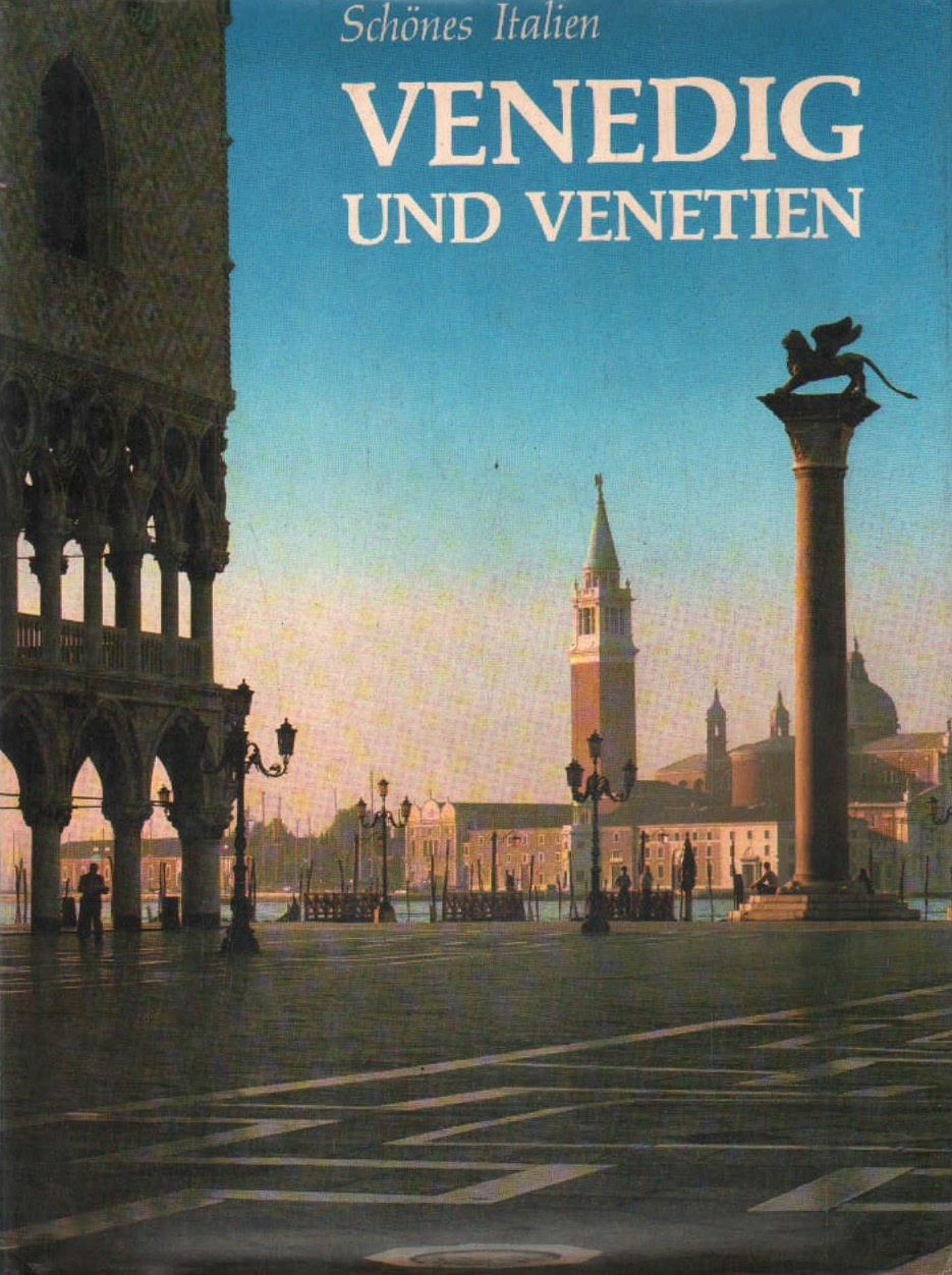 VENEDIG UND VENETIEN.
