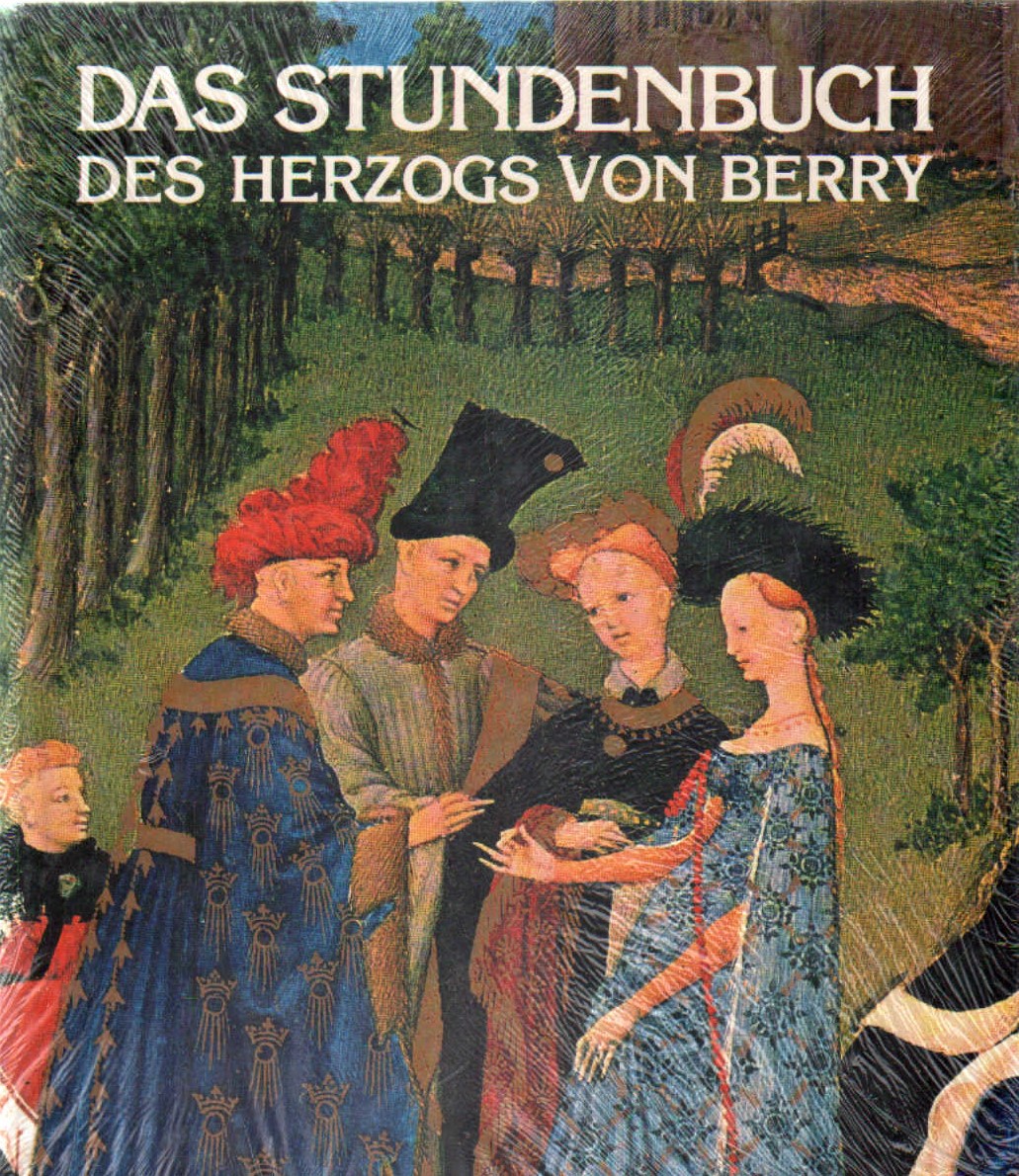 DAS STUNDENBUCH DES HERZOGS VON BERRY